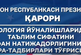 Kimyo, biologiya yoʼnalishlarida taʼlim sifati, natijadorligini oshirish bo'yicha Prezident Qarori Kimyo, biologiya yoʼnalishlarida taʼlim sifati, natijadorligini oshirish bo'yicha Prezident Qarori